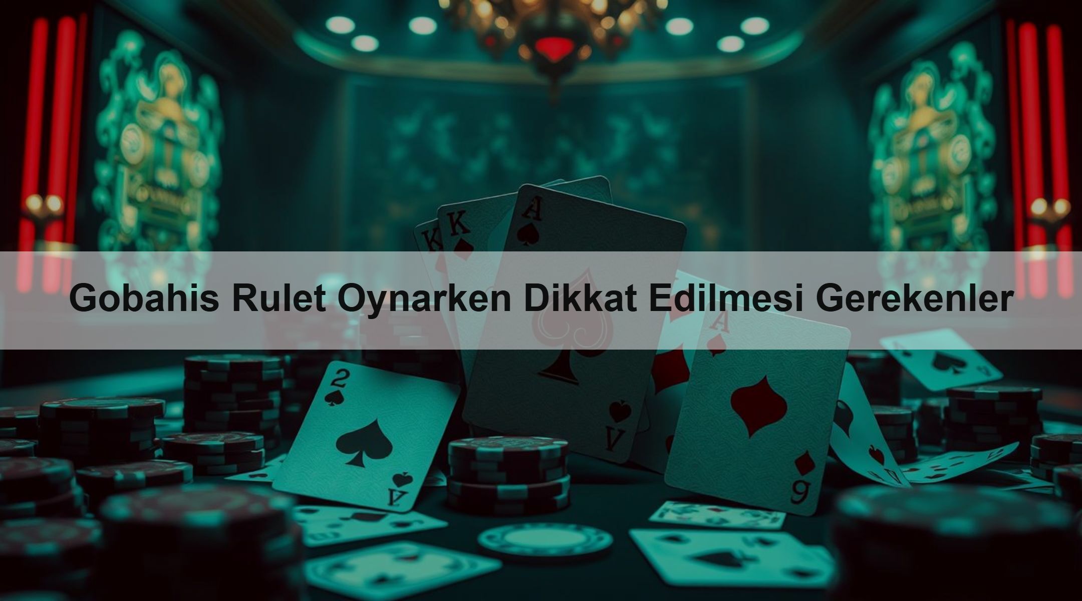 Gobahis Rulet Oynarken Dikkat Edilmesi Gerekenler