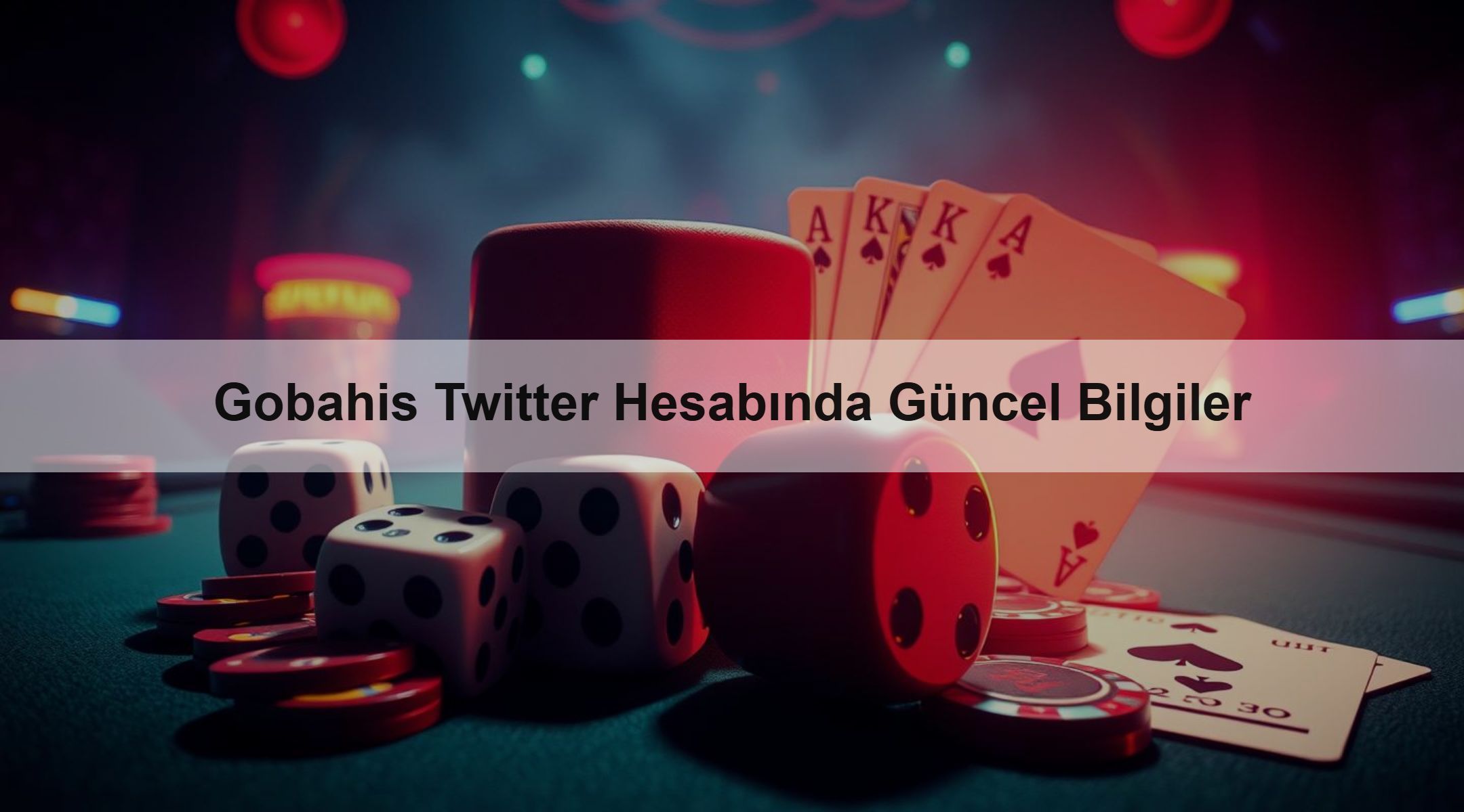Gobahis Twitter Hesabında Güncel Bilgiler